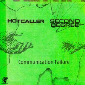 communication failure hotcaller second degree worstville records cover art 500