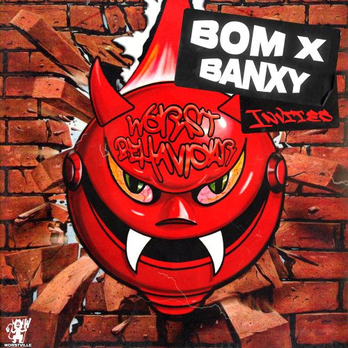 invites bom banxy worst behaviour worstville records cover art 500