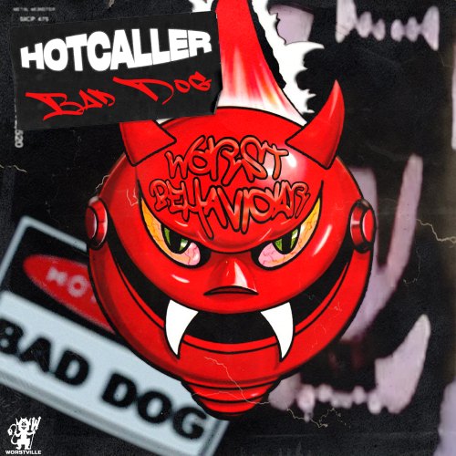 bad dog hotcaller worst behaviour worstville records cover art 500